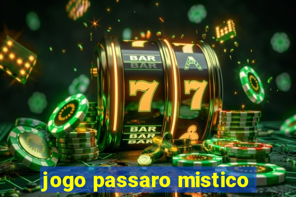 jogo passaro mistico